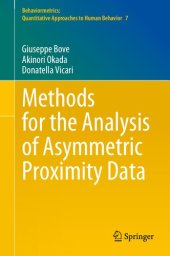 book Methods for the Analysis of Asymmetric Proximity Data (Behaviormetrics: Quantitative Approaches to Human Behavior, 7)