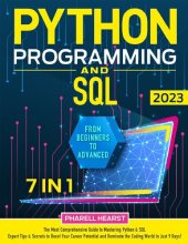 book Python Programming and SQL: [7 in 1] The Most Comprehensive Coding Course from Beginners to Advanced | Master Python & SQL in Record Time with Insider Tips and Expert Secrets