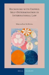 book Reckoning With Empire: Self-Determination in International Law