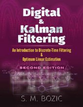 book Digital and Kalman Filtering: An Introduction to Discrete-Time Filtering and Optimum Linear Estimation, Second Edition (Dover Books on Engineering)