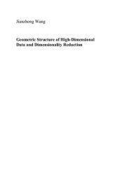 book Geometric Structure of High-Dimensional Data and Dimensionality Reduction (English Version) (Chinese Edition)