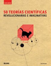 book 50 teorías científicas revolucionarias e imaginativas