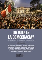 book ¿De quién es la democracia? Diálogos a partir de la obra de Carlos Iván Degregori