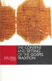 book The Content and the Setting of the Gospel Tradition