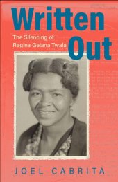 book Written Out: The Silencing of Regina Gelana Twala