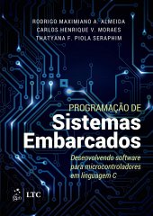 book Programação de sistemas embarcados: desenvolvendo software para microcontroladores em linguagem C