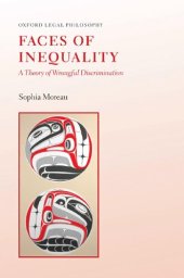 book Faces of Inequality: A Theory of Wrongful Discrimination