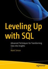 book Leveling Up with SQL : Advanced Techniques for Transforming Data into Insights