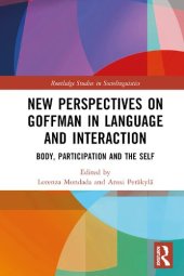 book New Perspectives on Goffman in Language and Interaction