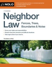 book Neighbor Law: Fences, Trees, Boundaries & Noise