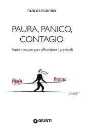 book Paura, panico, contagio. Vademecum per affrontare i pericoli