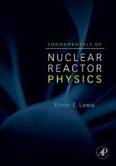 book Fundamentals of Nuclear Reactor Physics