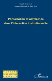 book Participation et asymétries dans l'interaction institutionnelle