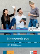 book Netzwerk neu B1. Kursbuch mit Audios und Videos: Deutsch als Fremdsprache