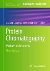 book Protein Chromatography: Methods and Protocols (Methods in Molecular Biology, 2699)