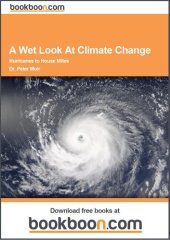 book A Wet Look at Climate Change: Hurricane to House Mites