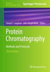 book Protein Chromatography: Methods and Protocols (Methods in Molecular Biology, 2699)