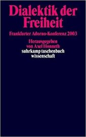 book Dialektik der Freiheit. Frankfurter Adorno-Konferenz 2003