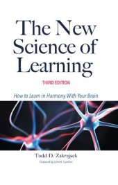 book The New Science of Learning: How to Learn in Harmony With Your Brain