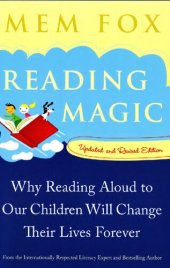 book Reading Magic: Why Reading Aloud to Our Children Will Change Their Lives Forever