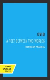 book Ovid: A Poet between Two Worlds