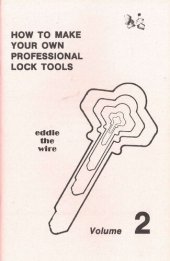 book How to Make Your Own Professional Lock Tools Volume 2