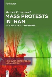 book Mass Protests in Iran: From Resistance to Overthrow