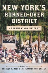 book New York's Burned-over District: A Documentary History