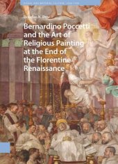 book Bernardino Poccetti and the Art of Religious Painting at the End of the Florentine Renaissance