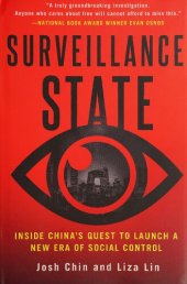 book Surveillance State: Inside China's Quest to Launch a New Era of Social Control