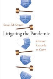 book Litigating the Pandemic: Disaster Cascades in Court