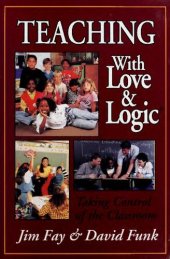 book Teaching with Love & Logic: Taking Control of the Classroom