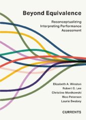 book Beyond Equivalence: Reconceptualizing Interpreting Performance Assessment (Currents)