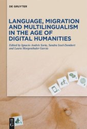 book Language, Migration and Multilingualism in the Age of Digital Humanities