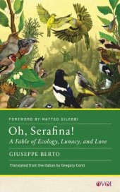 book Oh, Serafina!: A Fable of Ecology, Lunacy, and Love