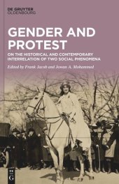 book Gender and Protest: On the Historical and Contemporary Interrelation of Two Social Phenomena