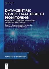 book Data-Centric Structural Health Monitoring: Mechanical, Aerospace and Complex Infrastructure Systems