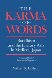 book The Karma of Words: Buddhism and the Literary Arts in Medieval Japan