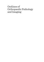 book Outlines of Orthopaedic Pathology and Imaging [Team-IRA]