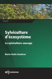 book Sylviculture d’écosystème: La sylviculture sauvage