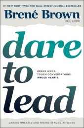 book Dare to Lead: Brave Work. Tough Conversations. Whole Hearts.