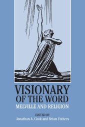 book Visionary of the word: Melville and religion