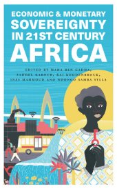 book Economic and Monetary Sovereignty in 21st Century Africa