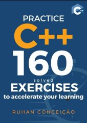 book Practice C++: 160 Solved Exercises to Accelerate your Learning