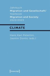 book Jahrbuch Migration und Gesellschaft / Yearbook Migration and Society 2022/2023: Focus: »Climate«