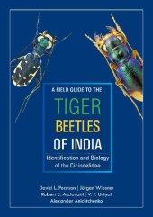 book A field guide to the tiger beetles of India. Identification and biology of the Cicindelidae