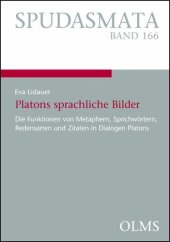 book Platons sprachliche Bilder: Die Funktionen von Metaphern, Sprichwörtern, Redensarten und Zitaten in Dialogen Platons.