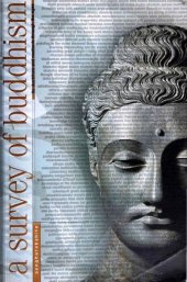 book A Survey of Buddhism: Its Doctrines and Methods Through the Ages