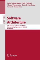 book Software Architecture: 17th European Conference, ECSA 2023, Istanbul, Turkey, September 18–22, 2023, Proceedings