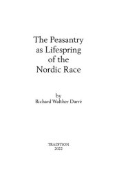 book The Peasantry as Lifesrping of the Nordic Race